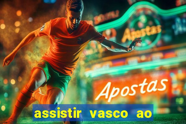 assistir vasco ao vivo futemax